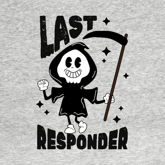 last responder by Bunder Score